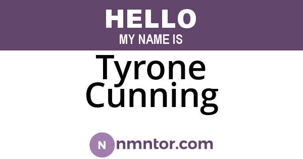 Tyrone Cunning