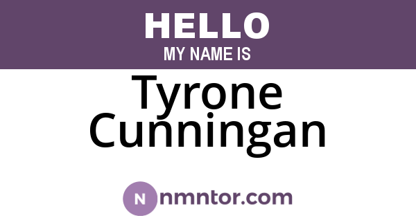 Tyrone Cunningan
