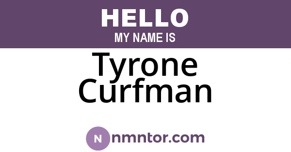 Tyrone Curfman