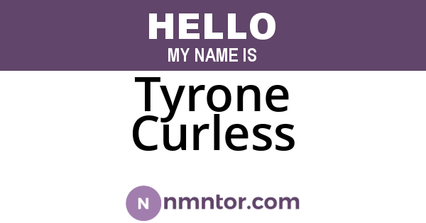 Tyrone Curless