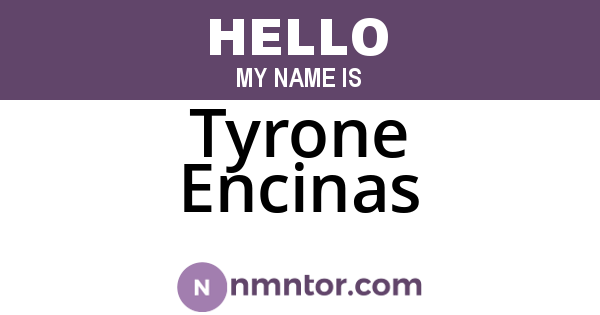 Tyrone Encinas