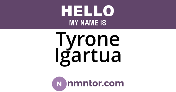 Tyrone Igartua