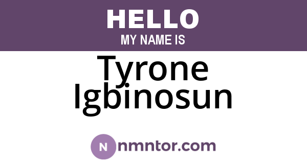 Tyrone Igbinosun