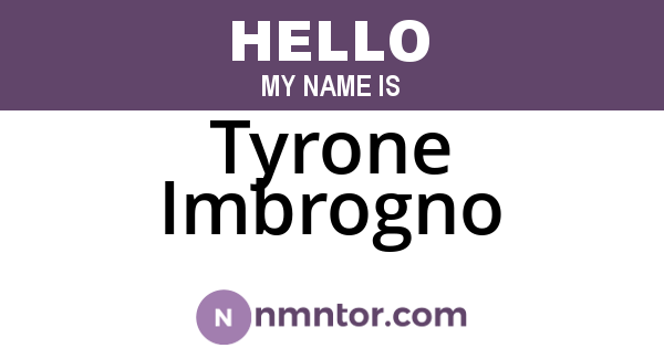 Tyrone Imbrogno