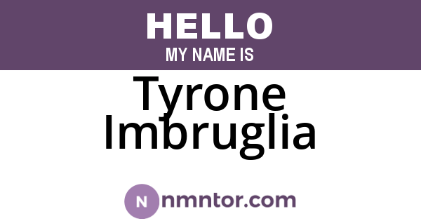 Tyrone Imbruglia