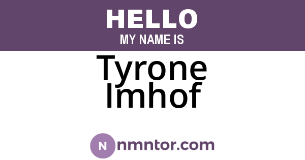 Tyrone Imhof