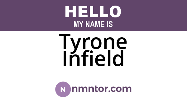 Tyrone Infield