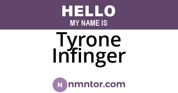 Tyrone Infinger