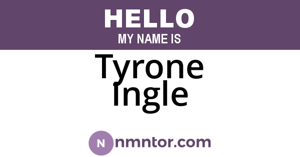 Tyrone Ingle