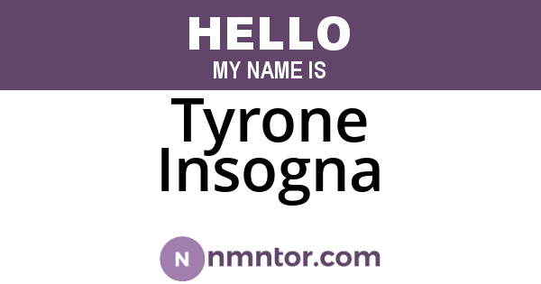 Tyrone Insogna
