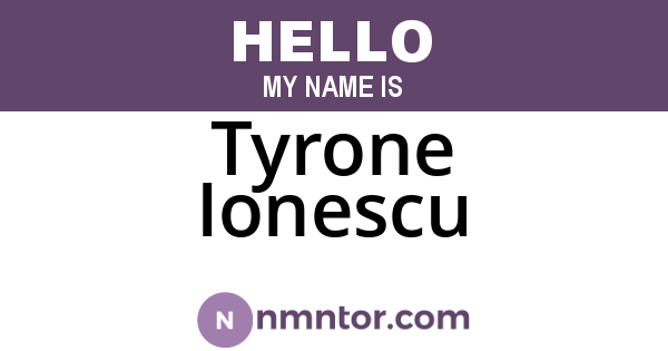 Tyrone Ionescu