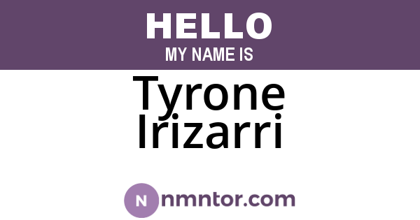 Tyrone Irizarri