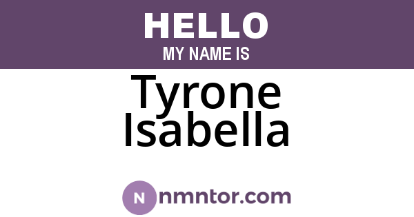 Tyrone Isabella