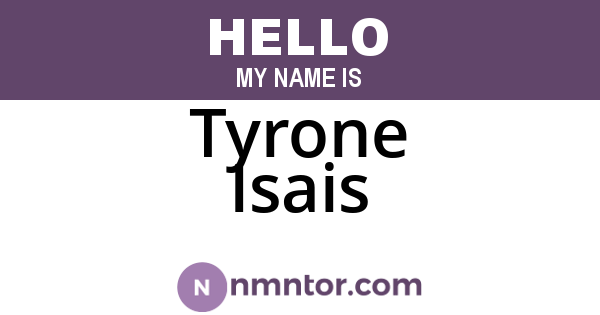 Tyrone Isais