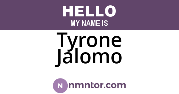 Tyrone Jalomo