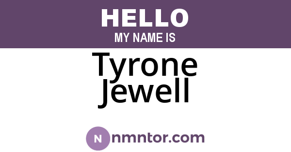 Tyrone Jewell