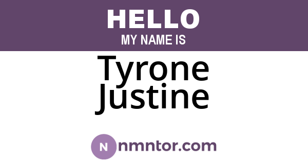 Tyrone Justine