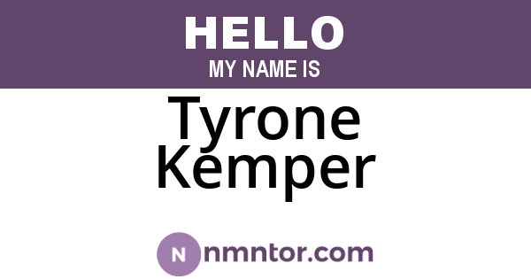 Tyrone Kemper