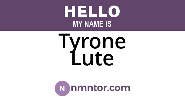 Tyrone Lute