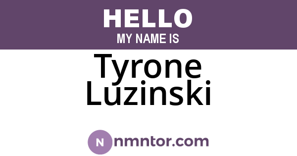 Tyrone Luzinski