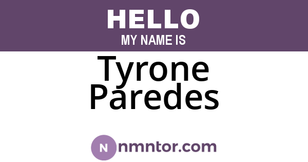 Tyrone Paredes