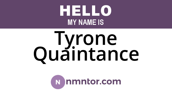 Tyrone Quaintance