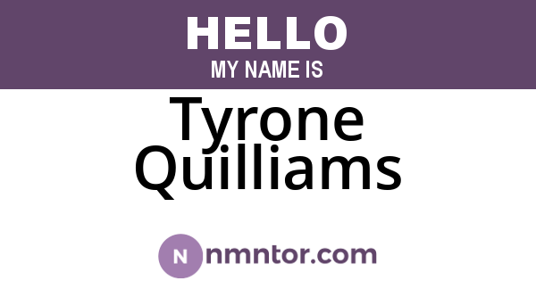 Tyrone Quilliams