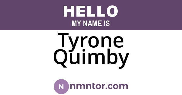 Tyrone Quimby