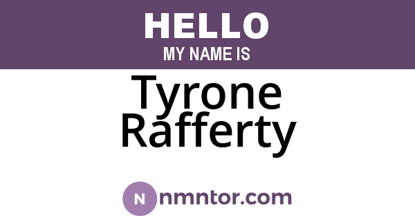 Tyrone Rafferty