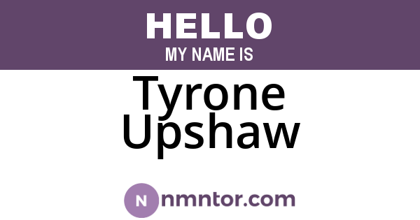 Tyrone Upshaw