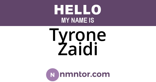 Tyrone Zaidi