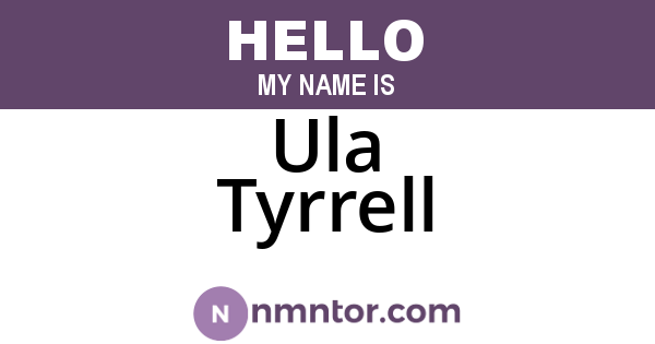 Ula Tyrrell