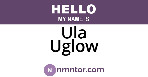 Ula Uglow