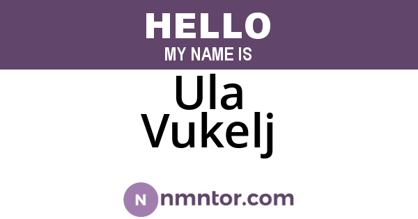 Ula Vukelj