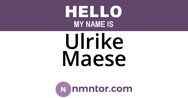 Ulrike Maese