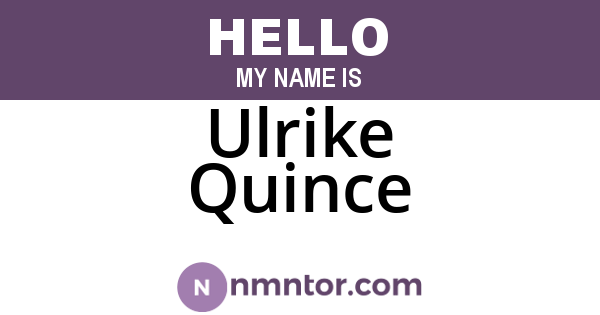 Ulrike Quince
