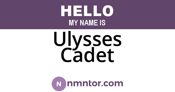 Ulysses Cadet