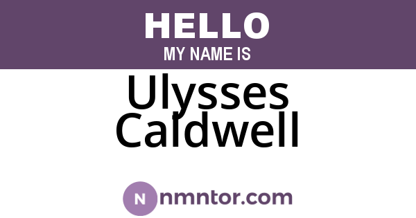 Ulysses Caldwell