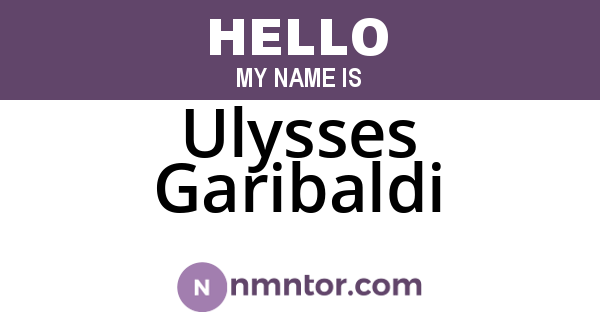 Ulysses Garibaldi