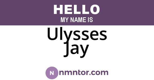 Ulysses Jay