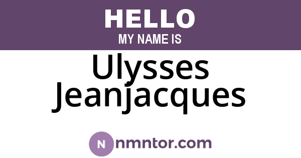 Ulysses Jeanjacques