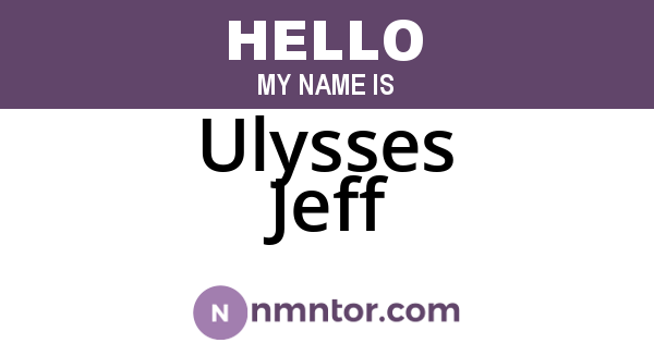 Ulysses Jeff