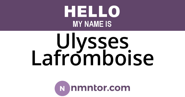 Ulysses Lafromboise