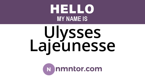 Ulysses Lajeunesse