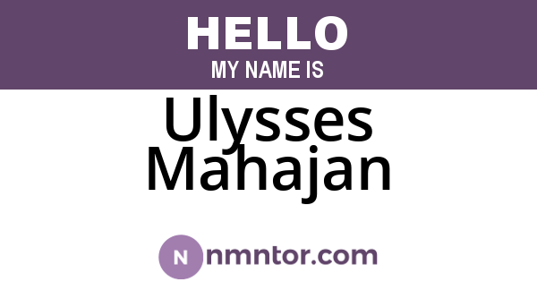 Ulysses Mahajan
