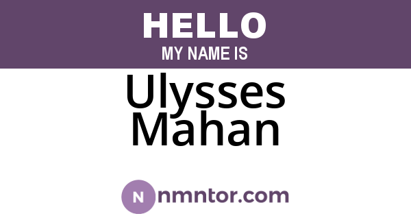Ulysses Mahan