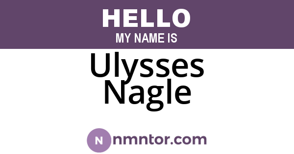 Ulysses Nagle
