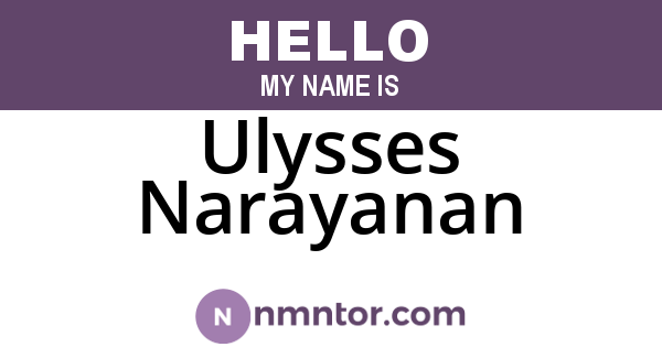 Ulysses Narayanan