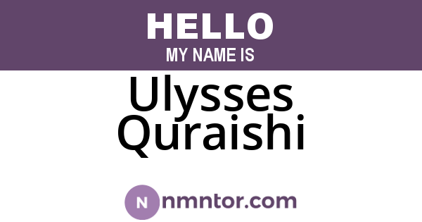 Ulysses Quraishi