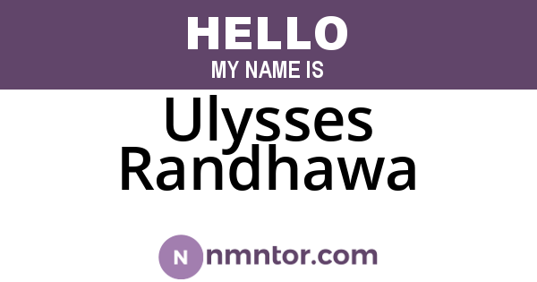 Ulysses Randhawa